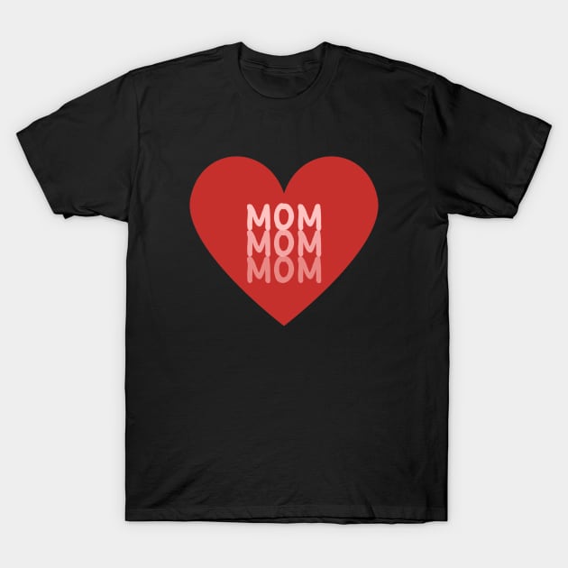 Mom - Repeated Text Inside A Red Heart T-Shirt by SpHu24